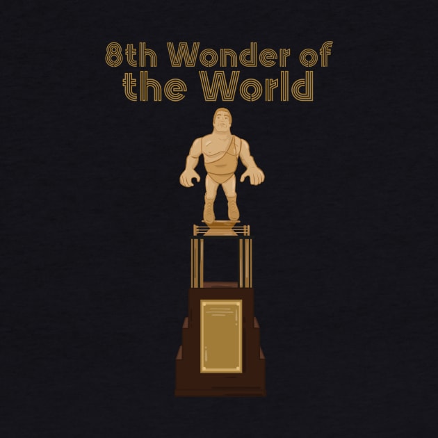 The 8th Wonder of the World! by WrestleWithHope